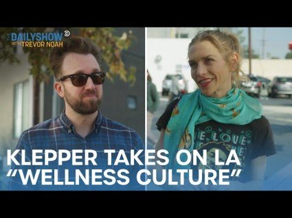 Jordan Klepper Interviews Supporters Of Cali 'Wellness Culture'