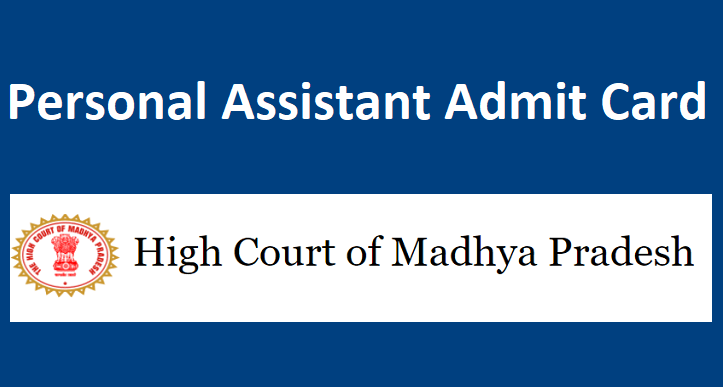 MP High Court Personal Assistant Admit Card 2022